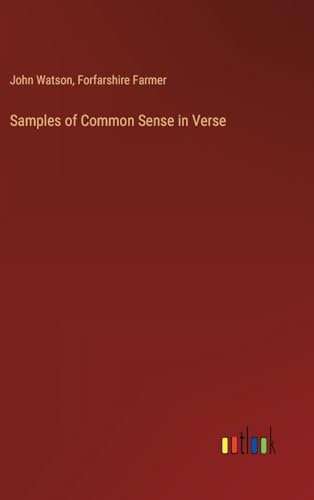 Samples of Common Sense in Verse von Outlook Verlag
